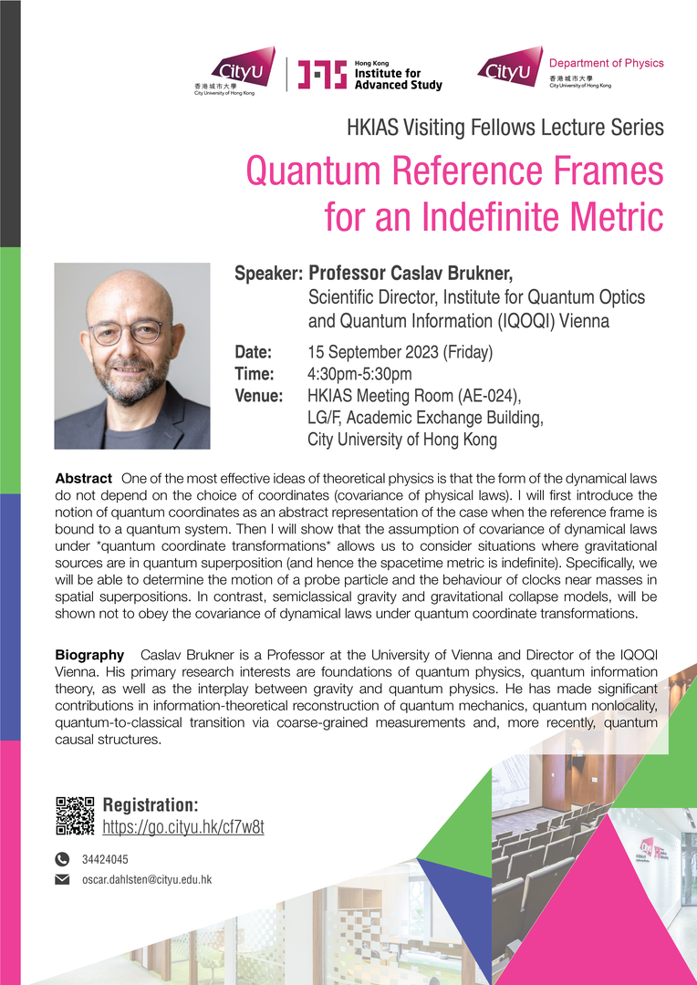 HKIAS Visiting Fellows Lecture Series_Caslav Brukner-01_7f01db97-514d-4693-864d-5f2fc3c4a581 1