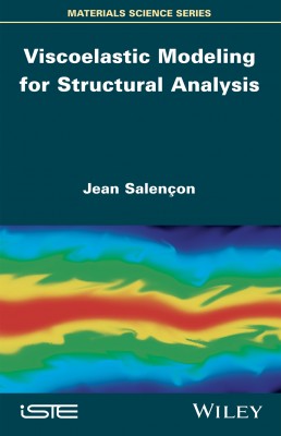 Viscoelastic Modeling for Structural Analysi